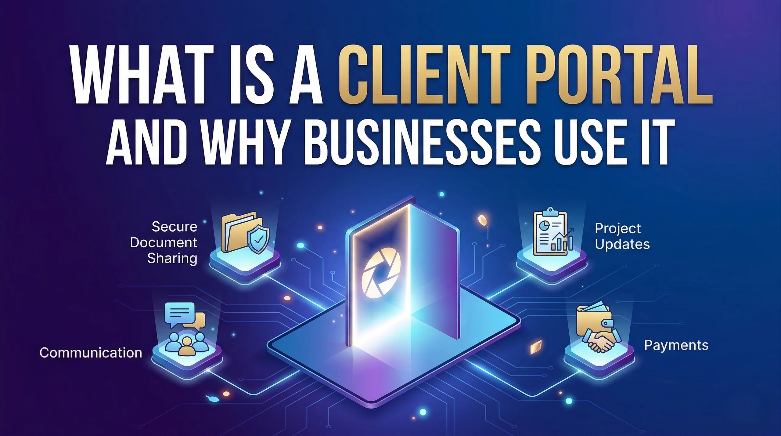 What Is a Client Portal and Why Businesses Use It